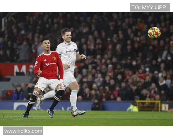 曼联与伯恩利精彩对决重播回顾分析与赛后点评