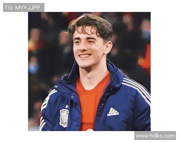 加维引领新时代足球潮流展现年轻力量与无限潜力 加维引领新时代足球潮流展现年轻力量与无限潜力