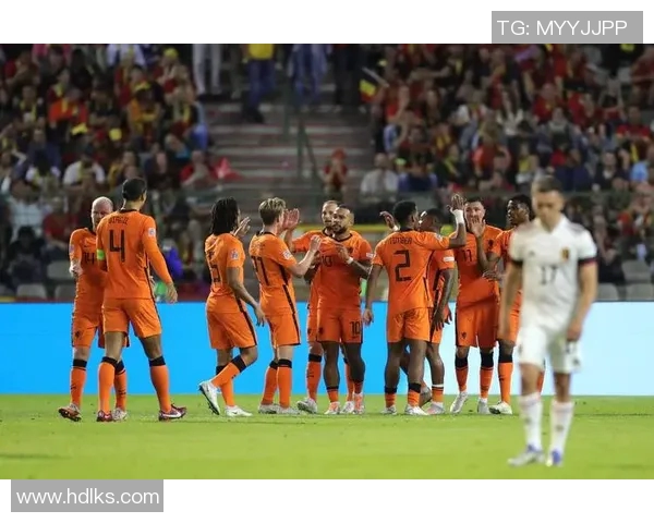 比利时与荷兰足球对决分析及胜负推荐策略分享